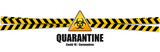 Coronavirus Covid-19 / Quarantine warning banner 