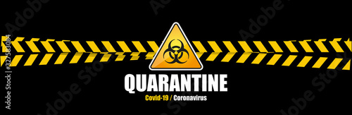 Coronavirus Covid-19 / Quarantine warning banner	