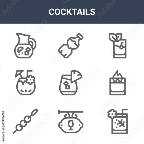 9 cocktails icons pack. trendy cocktails icons on white background. thin outline line icons such as cocktail, fire cocktail, soda . cocktails icon set for web and mobile.