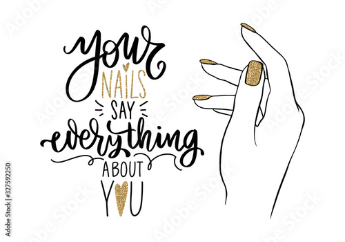 Vector Beautiful woman hands with nude nail polish. Handwritten lettering about nails.