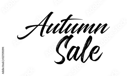 Autumn Sale Postcard. Ink illustration. Modern brush calligraphy. Isolated on white background.