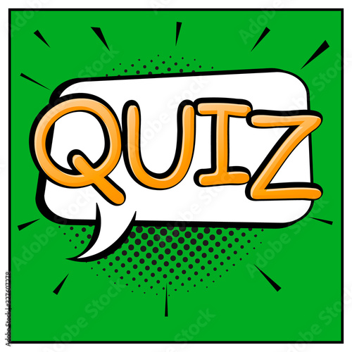Quiz in comic pop art style. Quiz brainy game word. Vector illustration design.