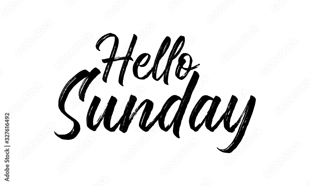 Hand drawn typography lettering phrase Hello Sunday on the white background. Modern motivational calligraphy Hand drawn typography lettering phrase Hello Sunday on the white background. Modern motivational calligraphy