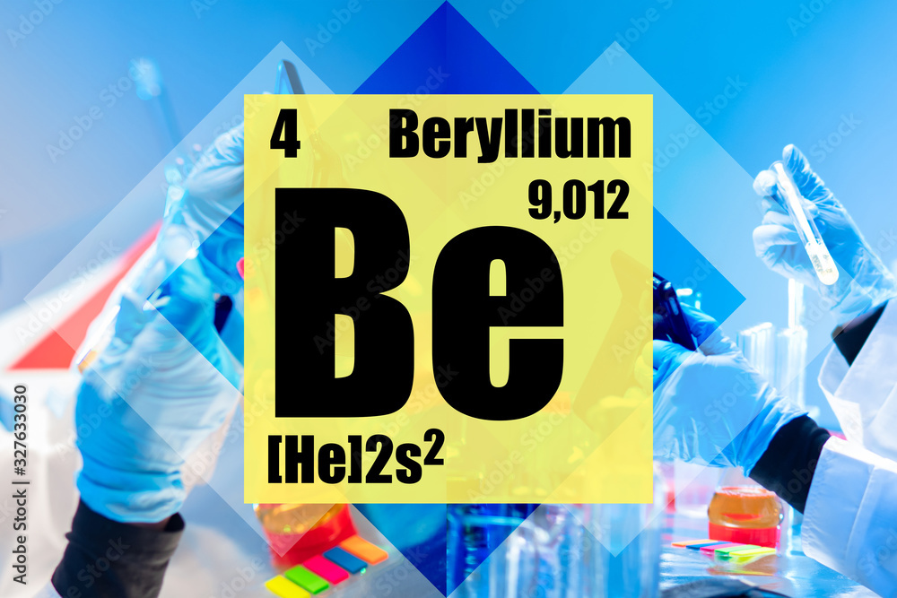 Beryllium. The element with the atomic number 4. Highly toxic metal