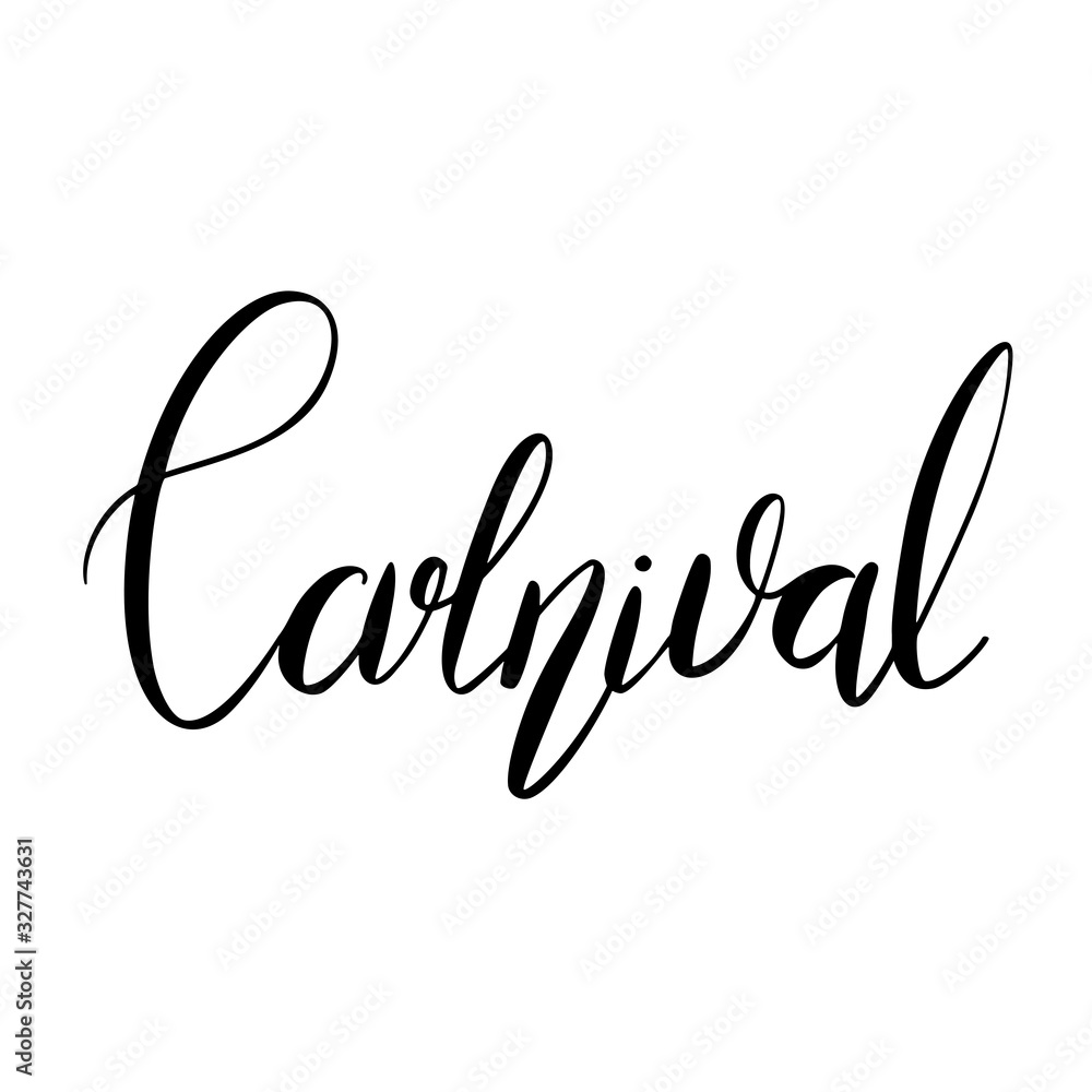 Carnival. Lettering brush with silhouette masquerade mask isolated on white background. Festive calligraphy quote. Vector element for greeting cards, banners and your creativity.