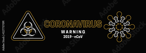 New Coronavirus 2019-nKoV. Originated in the Chinese city of Wuhan. Biohazard sign and viral cell on a black background. Vector illustration