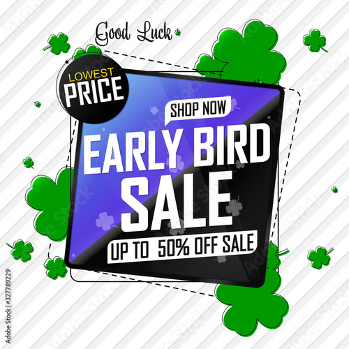 Early Bird, up to 50% off, Patrick's Day sale banner design template, discount tag, lowest price, vector illustration