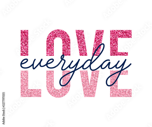 Love slogan with glitter illustration vector.