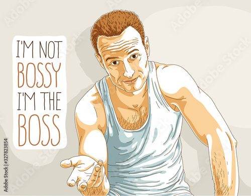 Handsome happy self confident man looking in camera with quote vector illustration, I am not bossy I am the boss, self confidence concept.