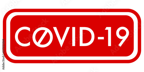COVID-19, Coronavirus, 2019-nCoV, Text box red color, Bacteria with stop sign on white background, isolated, vector illustration