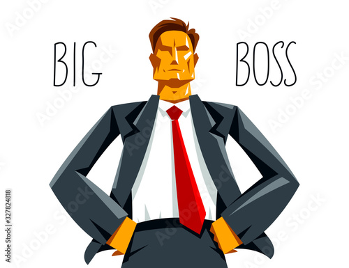 Big boss director stands confident serious and angry vector illustration, bad boss despot and tyrant concept, manager in control of work process.