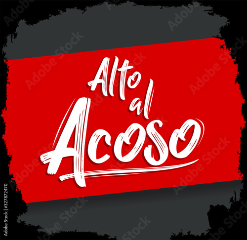 Alto al Acoso, Stop Harassment Spanish text, vector design.