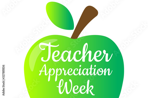 Teacher Appreciation Week. Holiday concept. Template for background, banner, card, poster with text inscription. Vector EPS10 illustration.