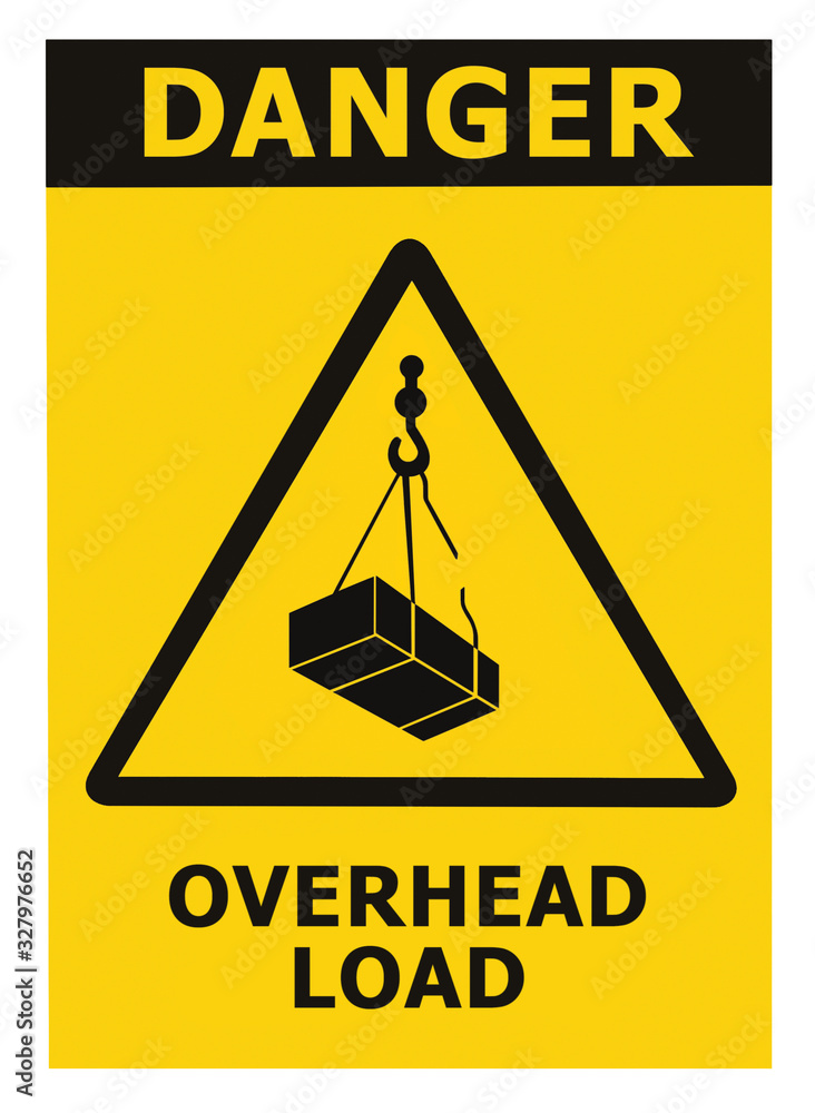 Danger, overhead load text, falling hazard risk caution warning sign, crane cargo icon signage sticker, black triangle over isolated yellow background, large macro closeup Danger, overhead load text, falling hazard risk caution warning sign, crane cargo icon signage sticker, black triangle over isolated yellow background, large macro closeup