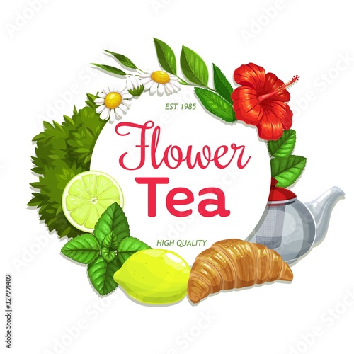 Herbal and flower tea, vector package design template. Black and green tea brew in teapot with flavors of healthy natural hibiscus, lemon and chamomile, mint and melissa with croissant