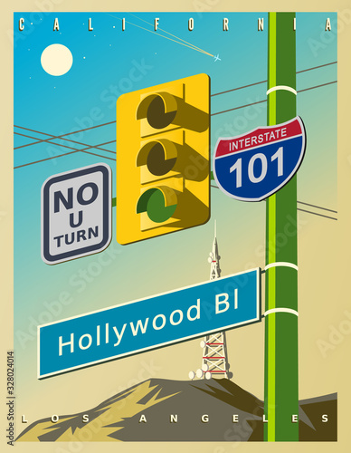 Vintage poster with a yellow traffic light, Hollywood sign, and road signs - "No U-Turn", 101 Interstate. Vector illustration in retro style. California, USA