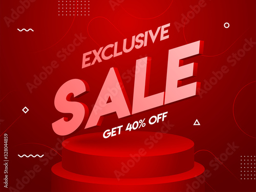 Exclusive Sale Poster Design with 40% Discount offer on Red Podium Abstract Background.