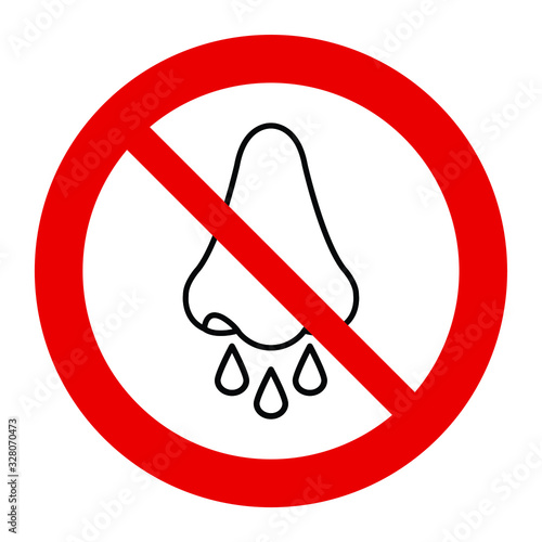  No runny nose vector. Not allow  ill   sign. The red circle prohibiting sing 