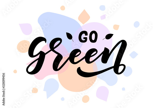 Go green hand drawn lettering