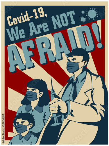Vintage Coronavirus Covid-19 Poster, We Are Not Afraid