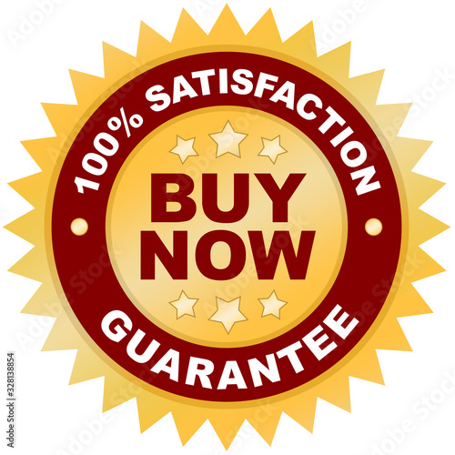 Buy Now Satisfaction Guarantee product label or badge or sticker image isolated on white background