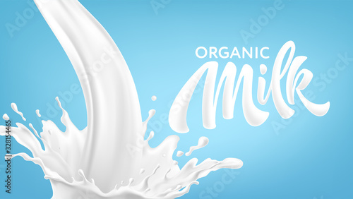 Realistic splashes of milk on a blue background. Organic Milk Handwriting Lettering Calligraphy Lettering. Vector illustration