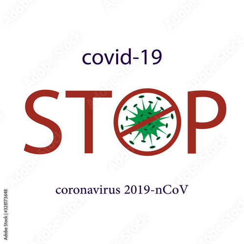 Stop dangerous chinese Covid-19 coronavirus infection outbreak. Wuhan novel coronavirus 2019-nCoV vector illustration. Concept pandemic risk alert. Virus cell microbe.