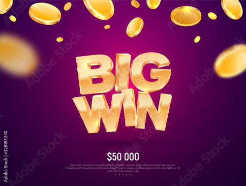 Big win gold sign vector banner for gambling template. Illustration for casino or online games. Falling down coins on dark background with blur motion effect