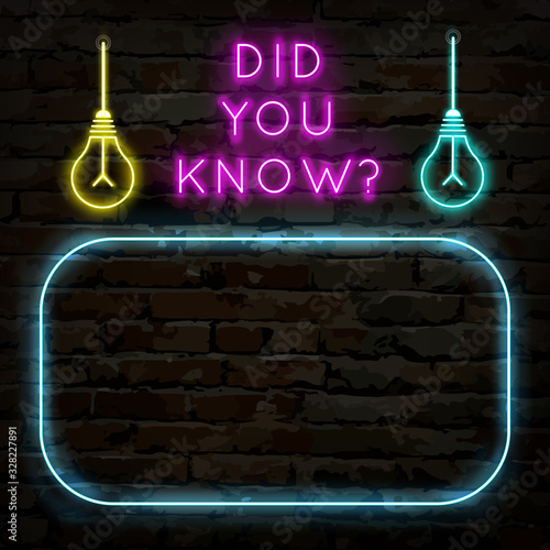 Did you know neon template with space for questions or facts .  Question sign and bulbs. Flat vector illustration.