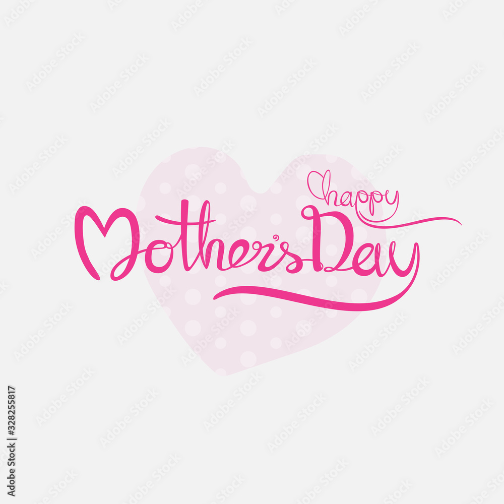 Happy Mother's Day Calligraphy Background.Happy Mother's Day Typographical Design Elements.Flat vector illustration