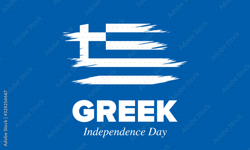 Greek Independence Day. National happy holiday, celebrated annual in