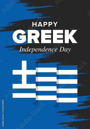 Greek Independence Day. National happy holiday, celebrated annual in March 25. Greece flag. Greek blue color. Patriotic elements. Poster, card, banner and background. Vector illustration