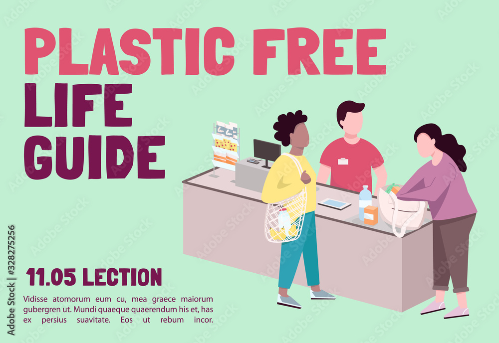 Plastic free guide banner flat vector template. Brochure, poster concept design with cartoon characters. Shopping with reusable bags. Zero waste lifestyle horizontal flyer, leaflet with place for text Plastic free guide banner flat vector template. Brochure, poster concept design with cartoon characters. Shopping with reusable bags. Zero waste lifestyle horizontal flyer, leaflet with place for text