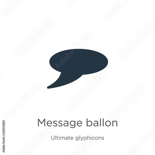 Message ballon icon vector. Trendy flat message ballon icon from ultimate glyphicons collection isolated on white background. Vector illustration can be used for web and mobile graphic design, logo,
