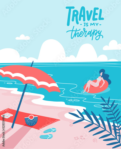 Young woman on beautiful palm beach on swim rubber ring. Sandy beach with an umbrella and a spread towel. Summer holiday flat vector illustration with lettering Travel is my therapy