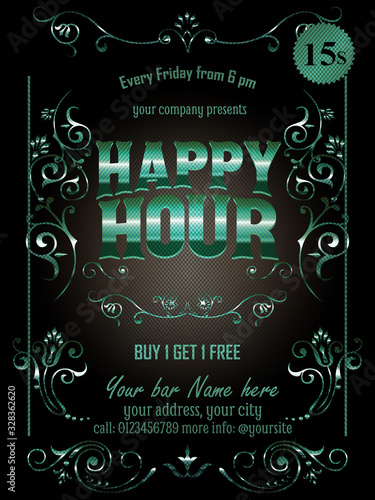Happy hour flyer design on black mesh. Floral greeting card poster with floral ornament and lettering. Buy one beer get one free. It can be useful whether it is a specific show, club event.
