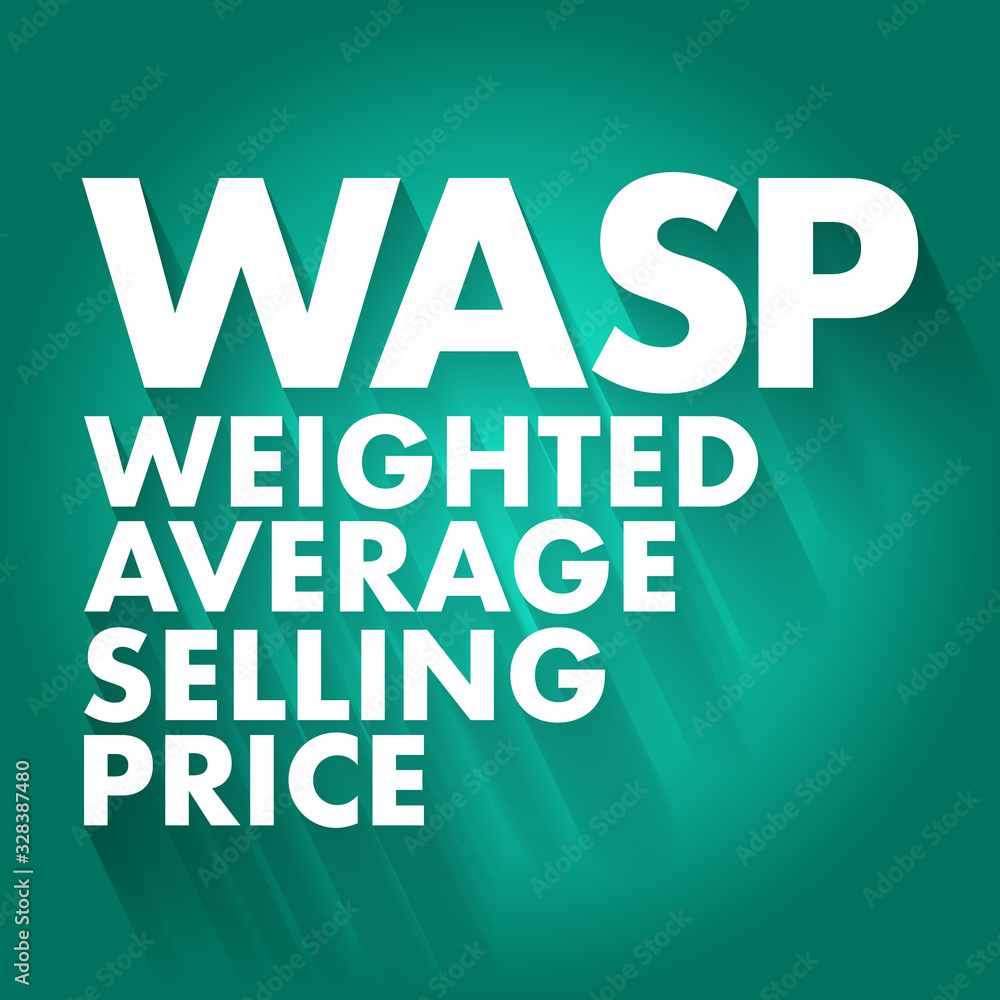 WASP - Weighted Average Selling Price acronym, business concept background