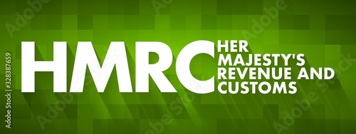HMRC - Her Majesty's Revenue and Customs acronym, business concept background