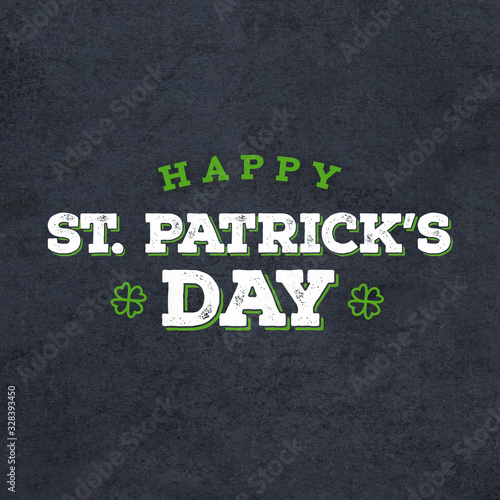 Happy St. Patrick's Day Grunge Text Over Black Chalkboard Background, Square