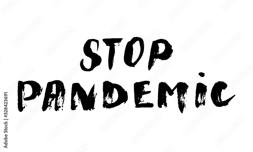 Stop pandemic lettering. Vector illustration isolated on white background Stop pandemic lettering. Vector illustration isolated on white background