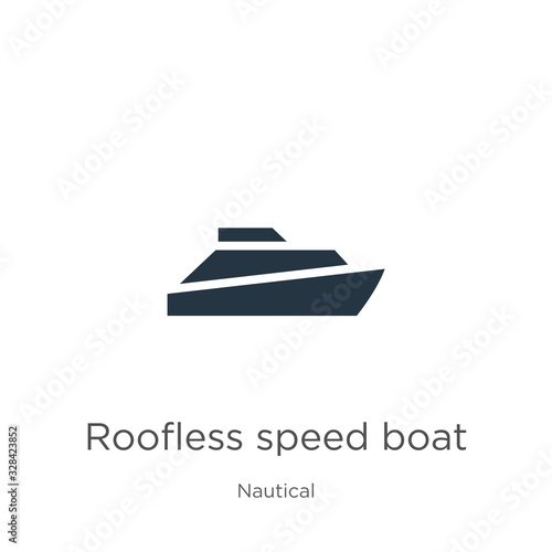 Roofless speed boat icon vector. Trendy flat roofless speed boat icon from nautical collection isolated on white background. Vector illustration can be used for web and mobile graphic design, logo,