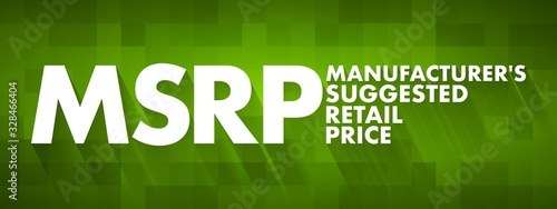 MSRP - Manufacturer's Suggested Retail Price acronym, business concept background