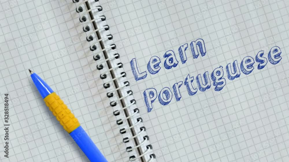 Learn Portuguese. Text handwritten on sheet of notebook and animated. Learn Portuguese. Text handwritten on sheet of notebook and animated.