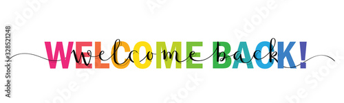 WELCOME BACK mixed vector typography banner with brush calligraphy