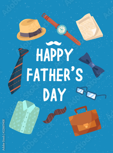 Happy fathers day postcard concept with images of mens wardrobe items - hat, ties, suitcase, spectacles and wristwatch on blue background