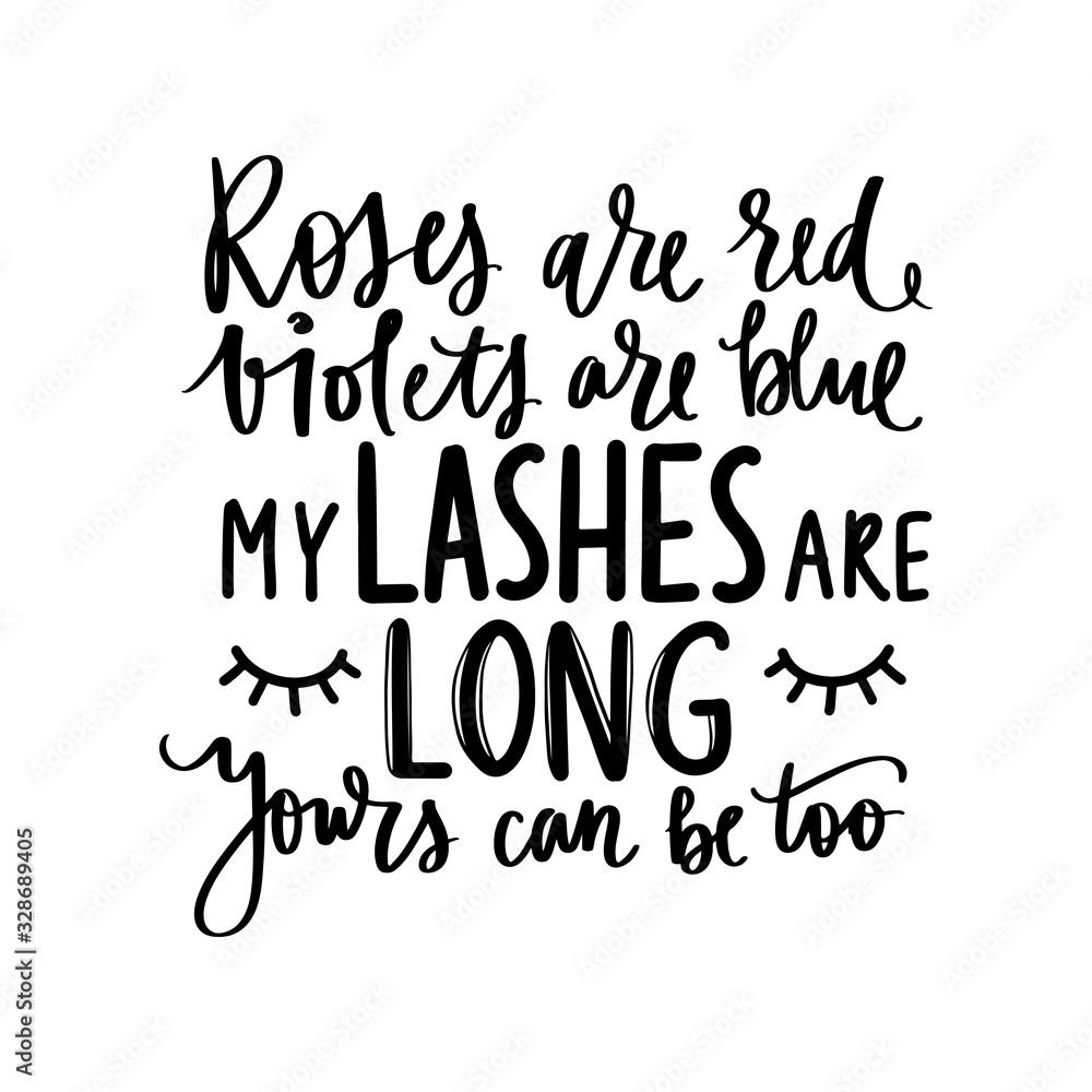 Vector quote about long lashes. Calligraphy phrase for beauty salon, lash extensions make Vector quote about long lashes. Calligraphy phrase for beauty salon, lash extensions make