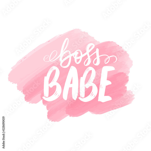 Boss Babe Vector poster. Brush calligraphy. Feminism slogan with Handwritting lettering.