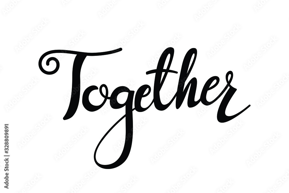 together text in brush style vector together text in brush style vector