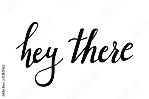 hey there text in brush style vector