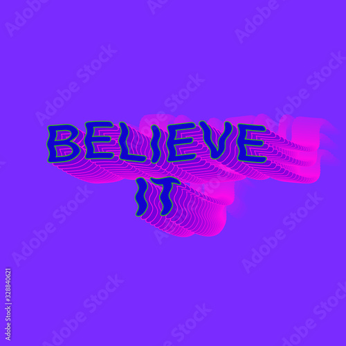 believe it purple slogan